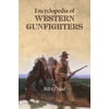 Encyclopedia of Western Gunfighters (Paperback)