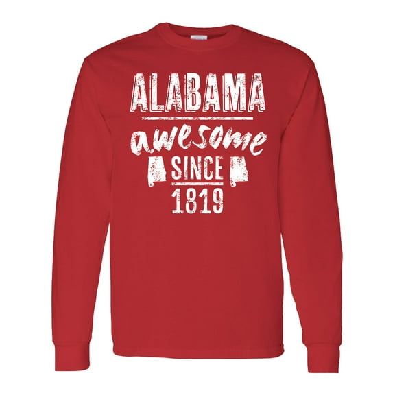 Inktastic Alabama Awesome Since 1819 Long Sleeve T-Shirt