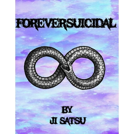 Forever Suicidal (Paperback)