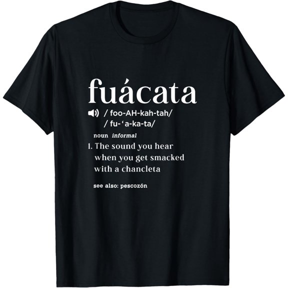 Hispanic T-Shirt Fuacata Definition Funny Cuban Miami Cuban CubaMen and women, Black T-shirt, size: Extra large S-4XL