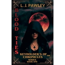 Keyholders of the Chronicles Blood Ties, Book 1, (Paperback)