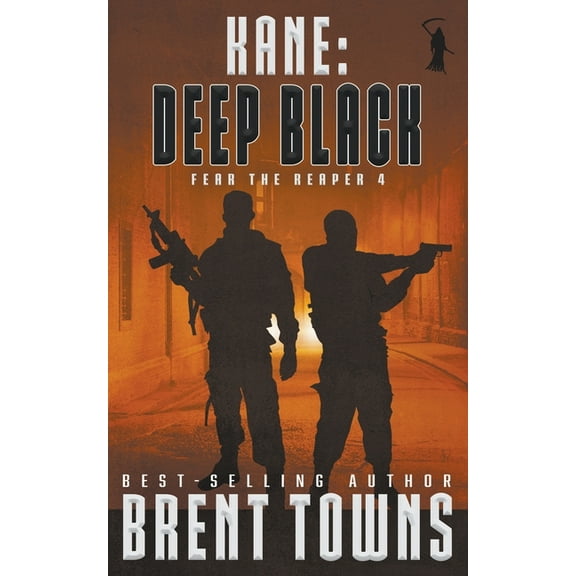 Fear the Reaper Kane: Deep Black, Book 4, (Paperback)