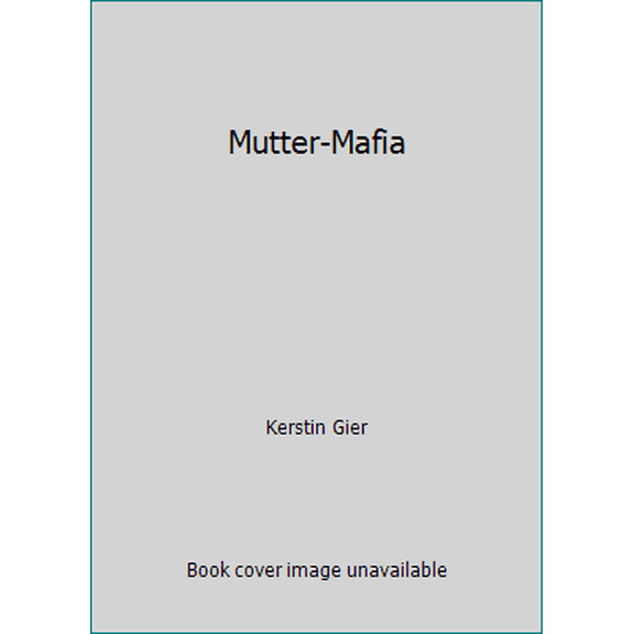 Pre-Owned Mutter-Mafia (Paperback) 3404152964 9783404152964