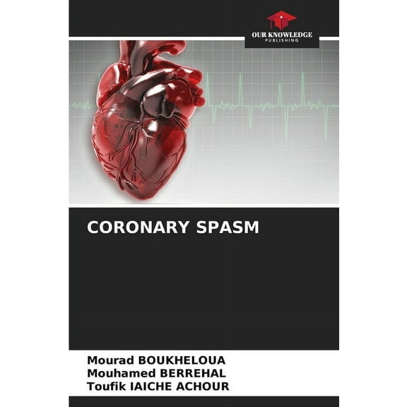 Coronary Spasm, (Paperback)