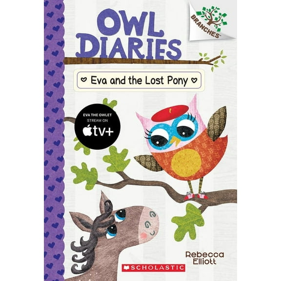 Owl Diaries Eva and the Lost Pony: A Branches Book (Owl Diaries #8): Volume 8, Book 8, (Paperback)