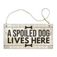 thumbnail image 2 of "Spoiled Dog Lives Here" Wall Sign for Home Decor - Funny Humor Pet Lover 8" x 4" Wall Art Decoration Plaque, 2 of 6