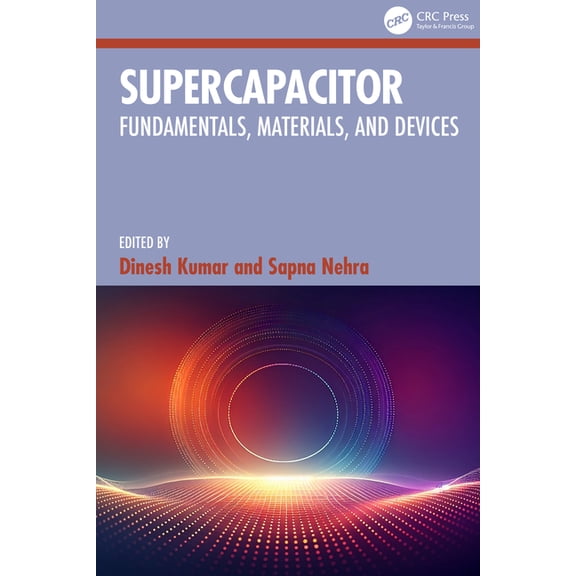 Supercapacitor: Fundamentals, Materials, and Devices, (Hardcover)