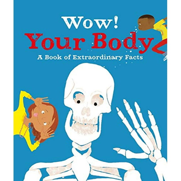 Wow! Your Body Emma Dods,Jacqueline McCann (Paperback)