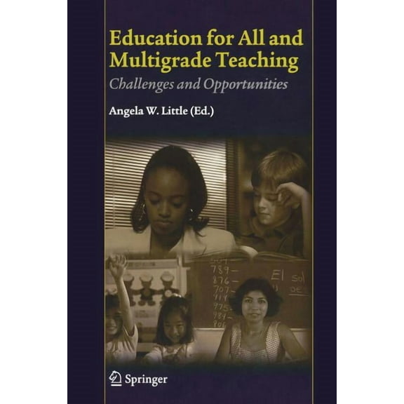 Education for All and Multigrade Teaching: Challenges and Opportunities, (Paperback)