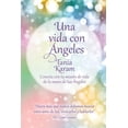 thumbnail image 1 of Pre-Owned Una Vida Con Ángeles / Life with Angels (Paperback) 1941999654 9781941999653, 1 of 1