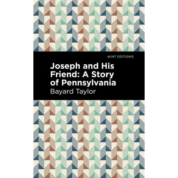 Mint Editions (Reading with Pride) Joseph and His Friend: A Story of Pennslyvania, (Hardcover)