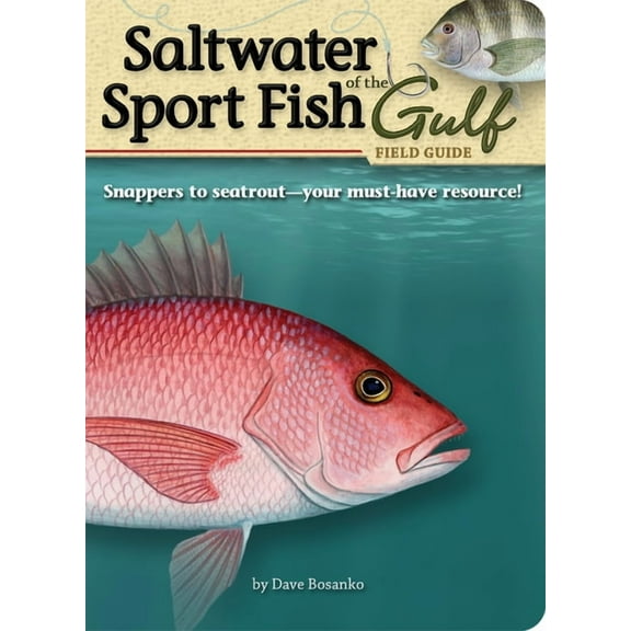 Fish Identification Guides Saltwater Sport Fish of the Gulf Field Guide, (Paperback)