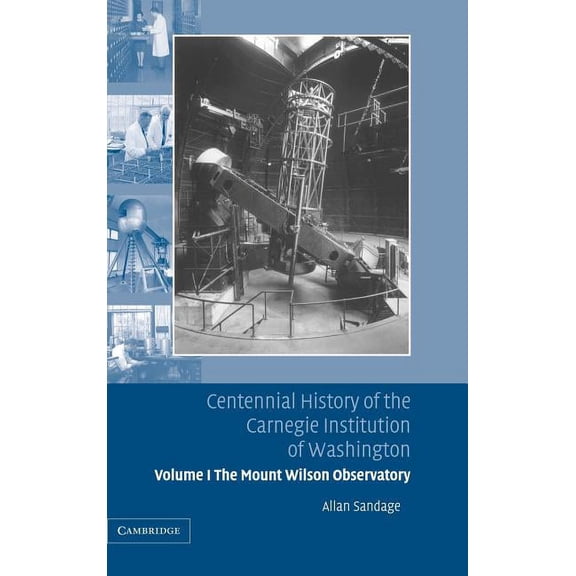 Centennial History of the Carnegie Institution of Washington: Volume 1, the Mount Wilson Observatory: Breaking the Code , (Hardcover)