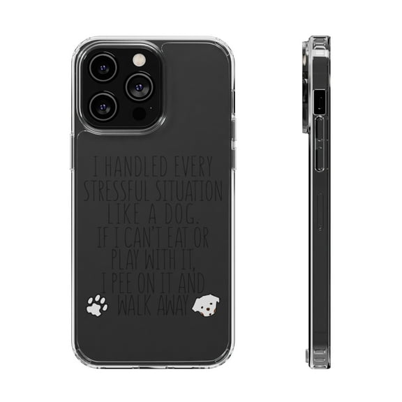DistinctInk Clear Case for Apple iPhone 15 PRO (6.1" Screen) - Can't Eat or Play, Pee and Walk Away - Dog Lover