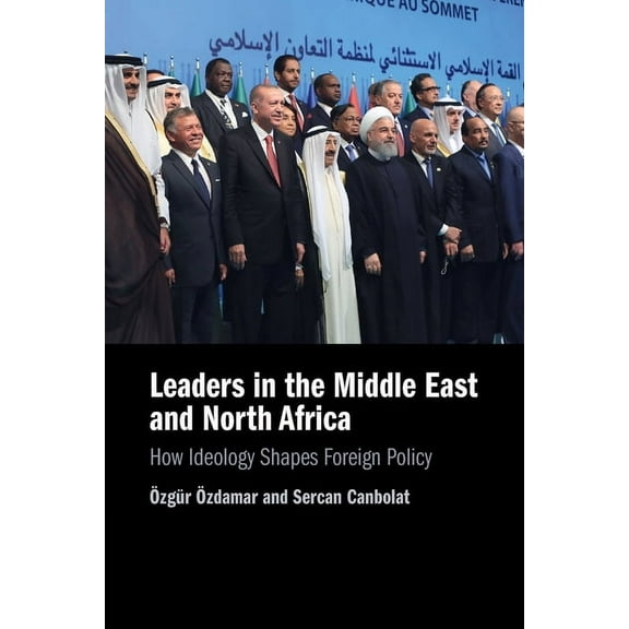 Leaders in the Middle East and North Africa, (Paperback)