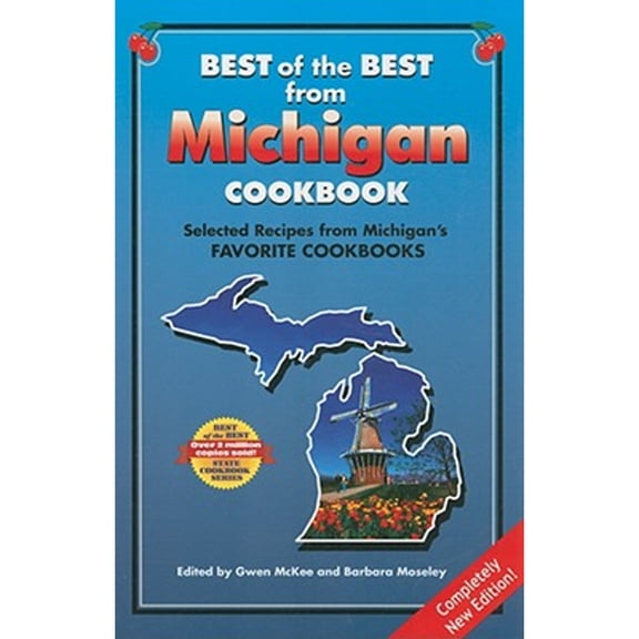 Pre-Owned Best of the Best from Michigan Cookbook: Selected Recipes from Michigan's Favorite Cookbooks (Paperback) 1934193151 9781934193150