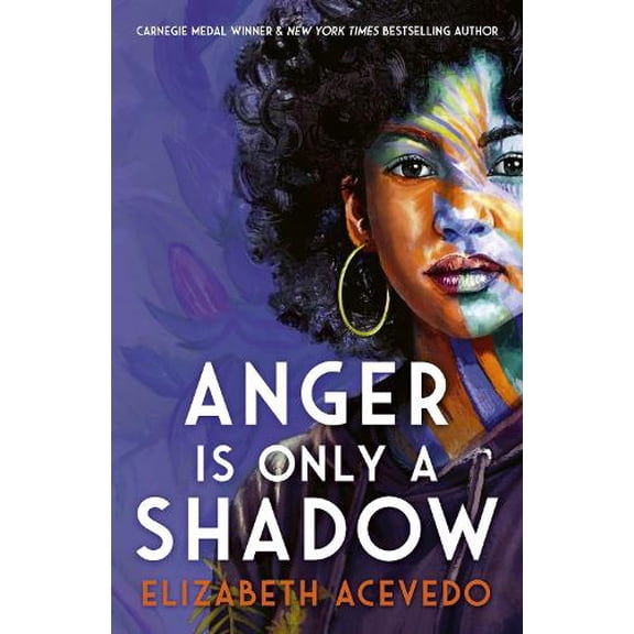 Elizabeth Acevedo Anger is Only a Shadow (Paperback)