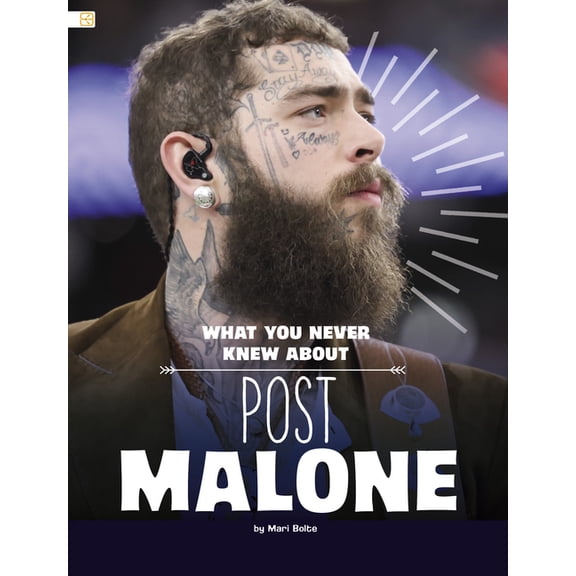 Spark: Behind the Scenes Biographies What You Never Knew about Post Malone, (Paperback)