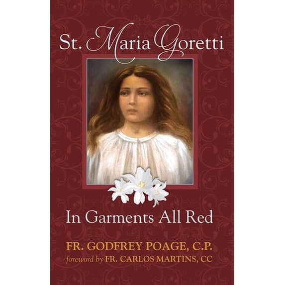Pre-Owned St. Maria Goretti in Garments All Red (Paperback) 0895556154 9780895556158