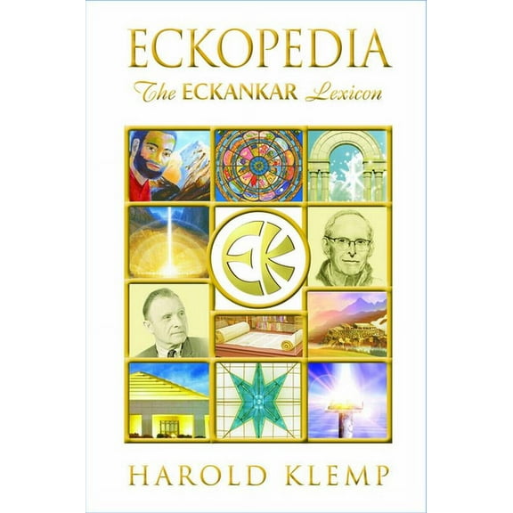 Eckopedia: The Eckankar Lexicon, (Paperback)