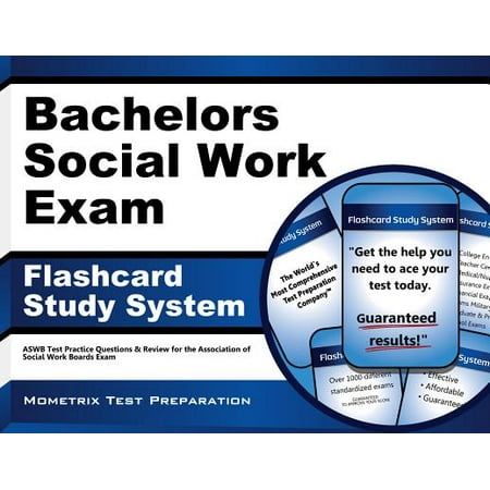 Bachelors Social Work Exam Flashcard Study System : Aswb Test Practice Questions and Review for the Association of Social Work Boards
