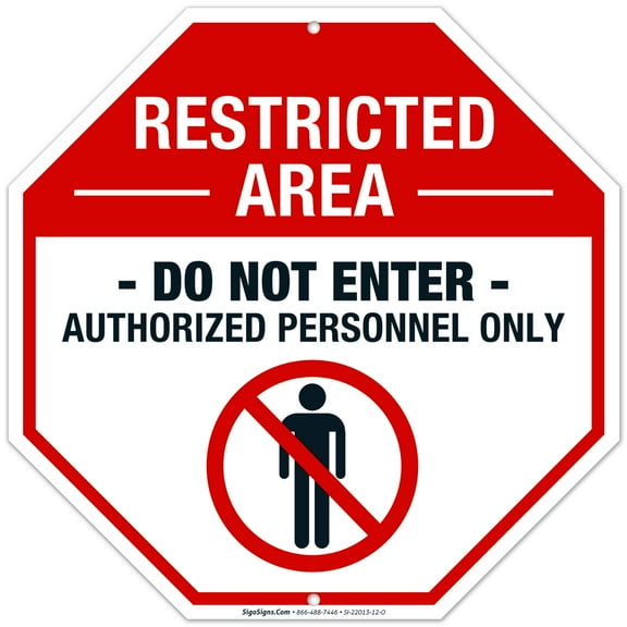 Restricted Area Sign, Do Not Enter Authorized Personnel Only Sign, 12x12 Aluminum