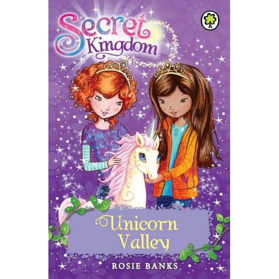 Secret Kingdom: Unicorn Valley