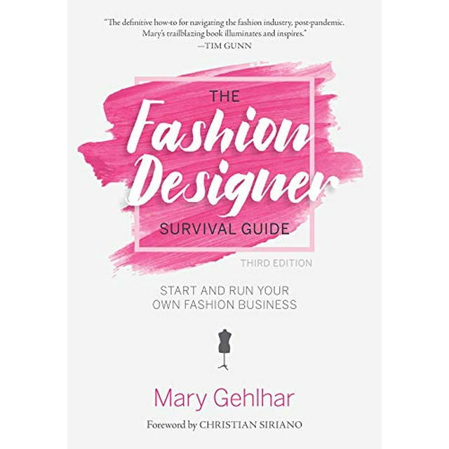 The Fashion Designer Survival Guide: Start and Run Your Own Fashion Business (Barron's Test Prep)