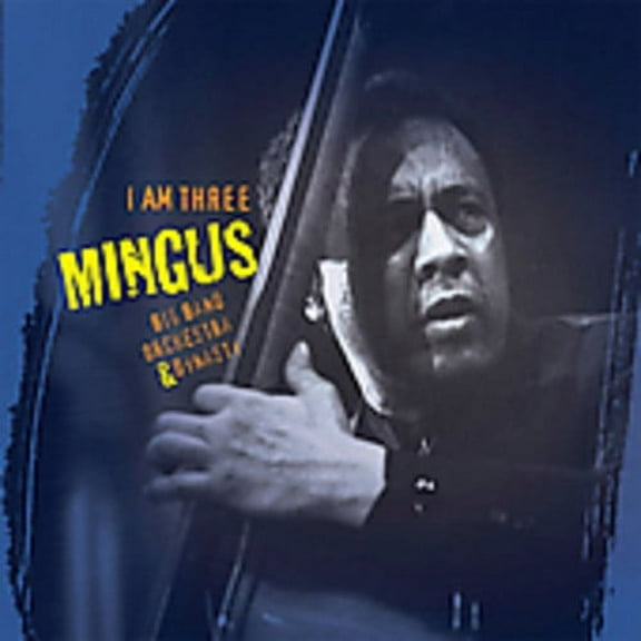 Mingus Big Band - I Am Three - Music & Performance - CD