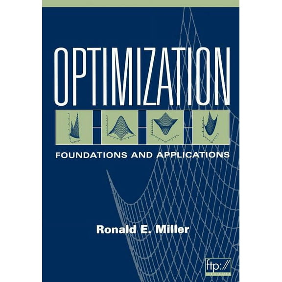 Optimization: Foundations and Applications, (Paperback)