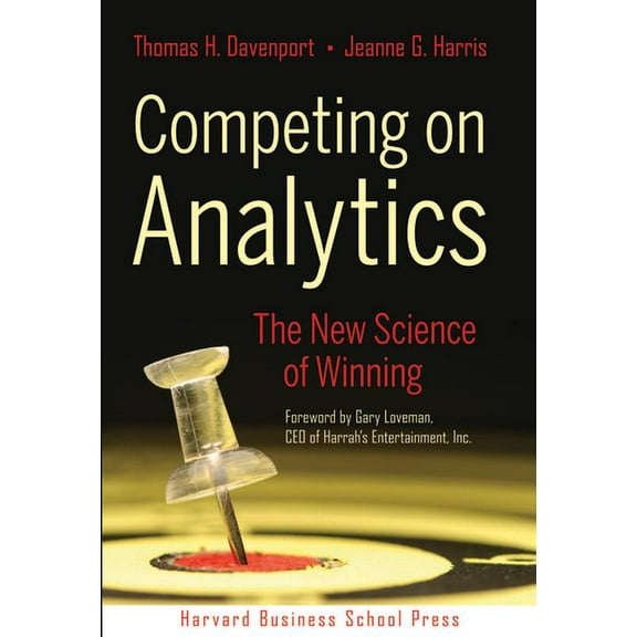 Competing on Analytics: The New Science of Winning (Hardcover)