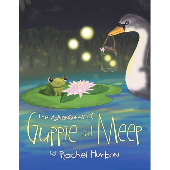 The Adventures of Guppie and Meep, (Paperback)