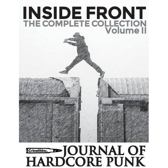 Punk Zine Reprint Inside Front Zine - Journal Of Hardcore Punk: Complete Collection, Volume Two (The 2000s Issues), Book 2, (Paperback)