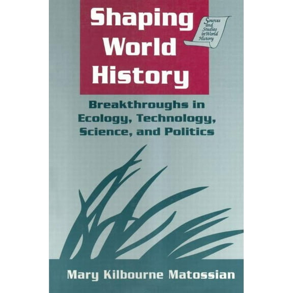 Sources & Studies in World History Shaping World History, (Paperback)