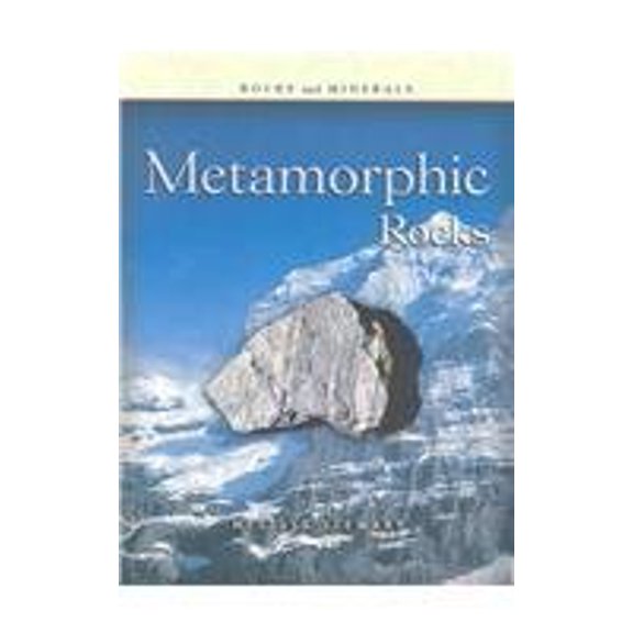 Pre-Owned Metamorphic Rocks (Rocks and Minerals), 9781403400932, 1403400938, Paperback,