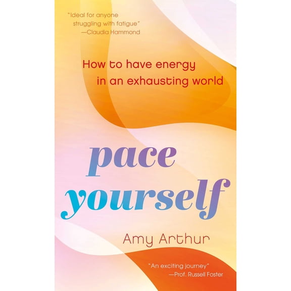 Pre-Owned Pace Yourself: How to Have Energy in an Exhausting World (Paperback) 1635769566 9781635769562