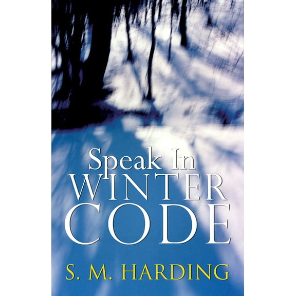 Speak in Winter Code (Paperback)