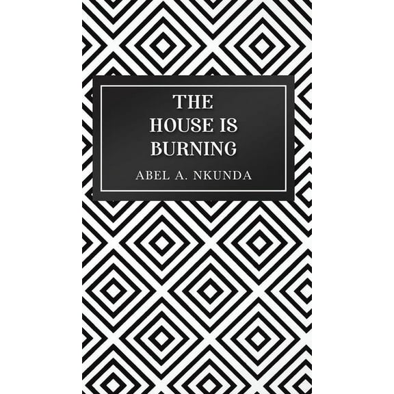 The House Is Burning (Hardcover)