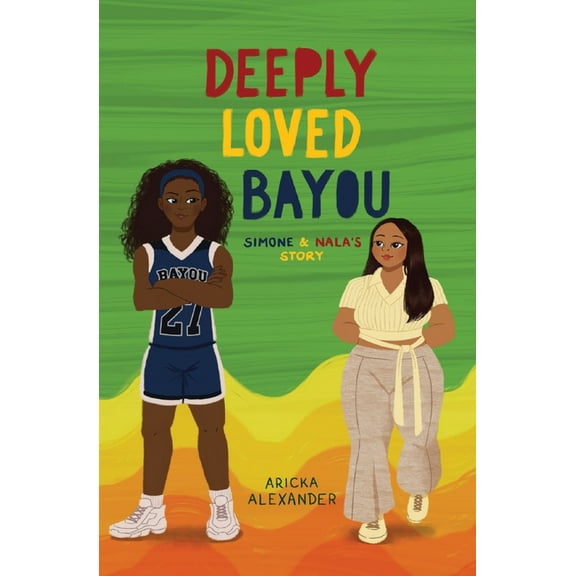 The Br Bayou Deeply Loved Bayou: Simone & Nala's Story, Book 2, (Paperback)