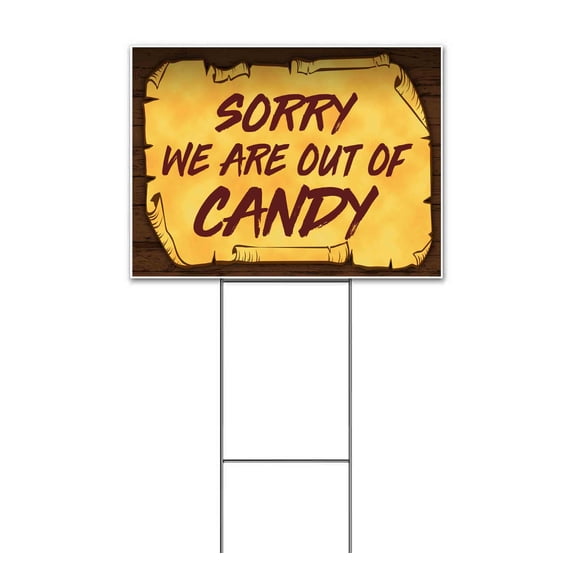 Sorry We Are Out Of Candy Scroll (18" X 24") Yard Sign, Includes Metal Step Stake