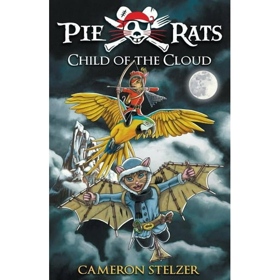 Pie Rats Child of the Cloud: Pie Rats Book 5, Book 5, (Paperback)