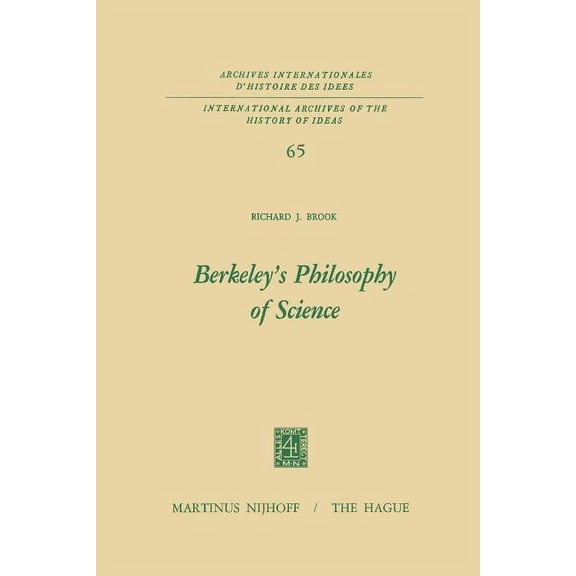 International Archives of the History of Berkeley's Philosophy of Science, Book 65, (Paperback)