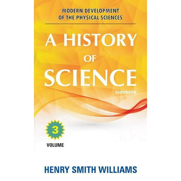 A History of Science : Volume 3 (Paperback)