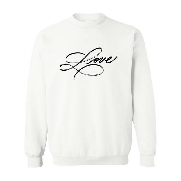 Love! Sweatshirt Women -Image by Shutterstock, Female x-Large