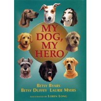 Pre-Owned My dog, my hero (Paperback) 0439387760 9780439387767