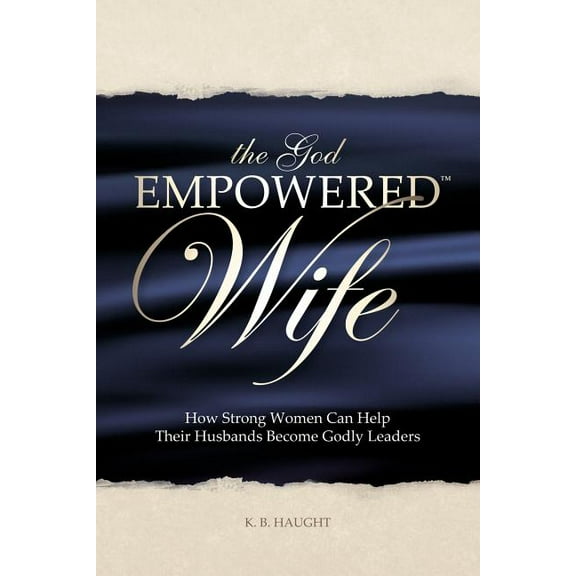 The God Empowered Wife (Paperback)