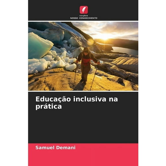 Educação inclusiva na prática, (Paperback)
