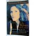thumbnail image 2 of Marianne Williamson A Return to Love: Reflections on the Principles of "a Course in Miracles", (Paperback), 2 of 3