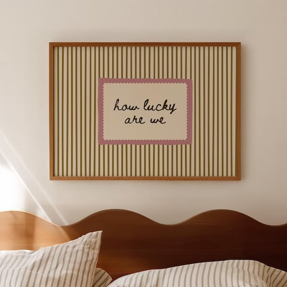 How Lucky Are We Wall Art: Neutral Striped Quote Print, Coquette Decor, Unframed Paper Poster 8x10in