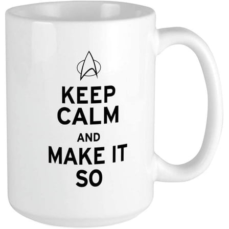 Keep Calm And Make It So Large Mug Ceramic Coffee Mug, Tea Cup 15 oz
